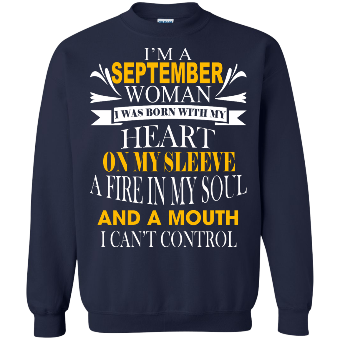 I Am A September Woman I Was Born With My Heart On My Sleeve T-Shirt - TeeDragons