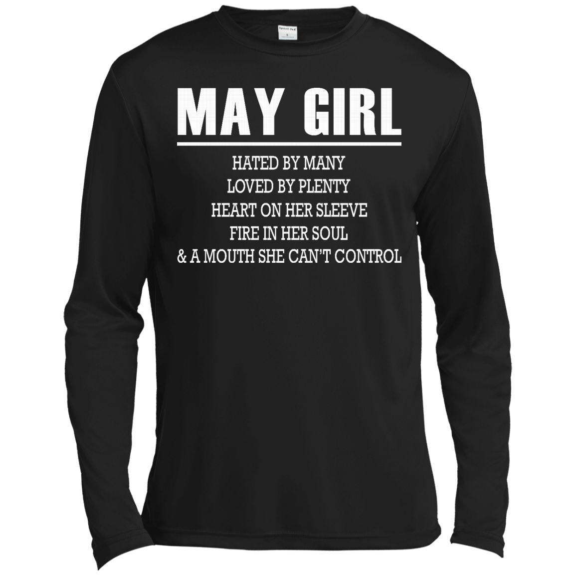 May Girl - Hated By Many, Loved By Plenty Heart On Her Sleeve T-Shirt - TeeDragons