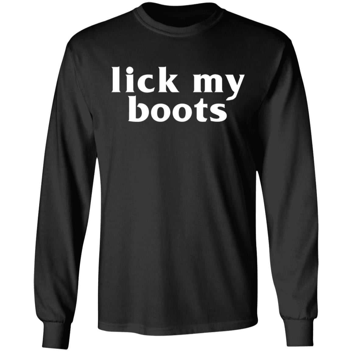 Lick My Boots Shirt