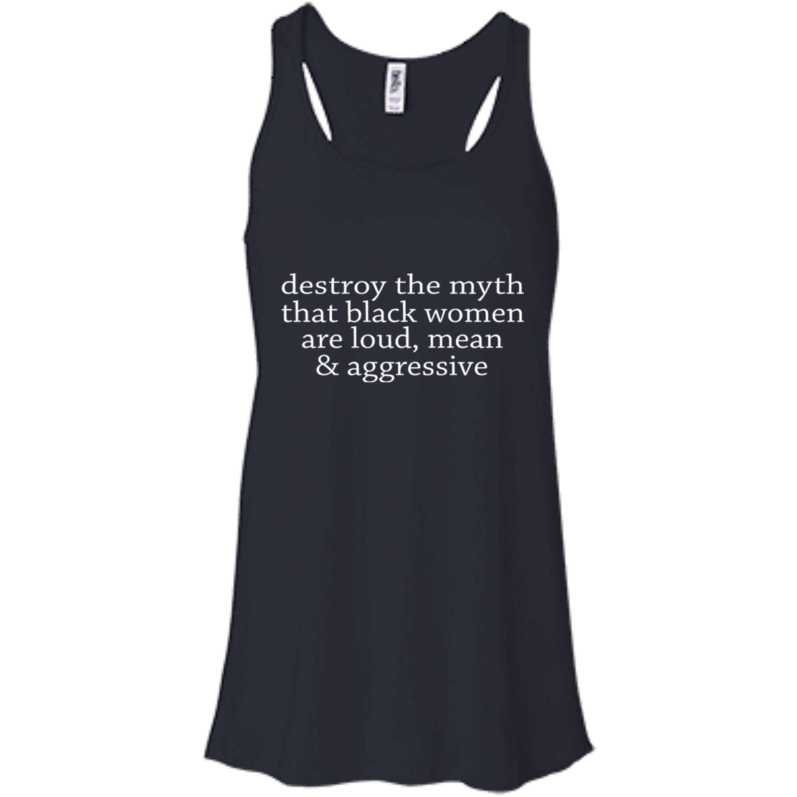 Destroy The Myth That Black Women Are Loud, Mean & Aggressive Shirt - TeeDragons