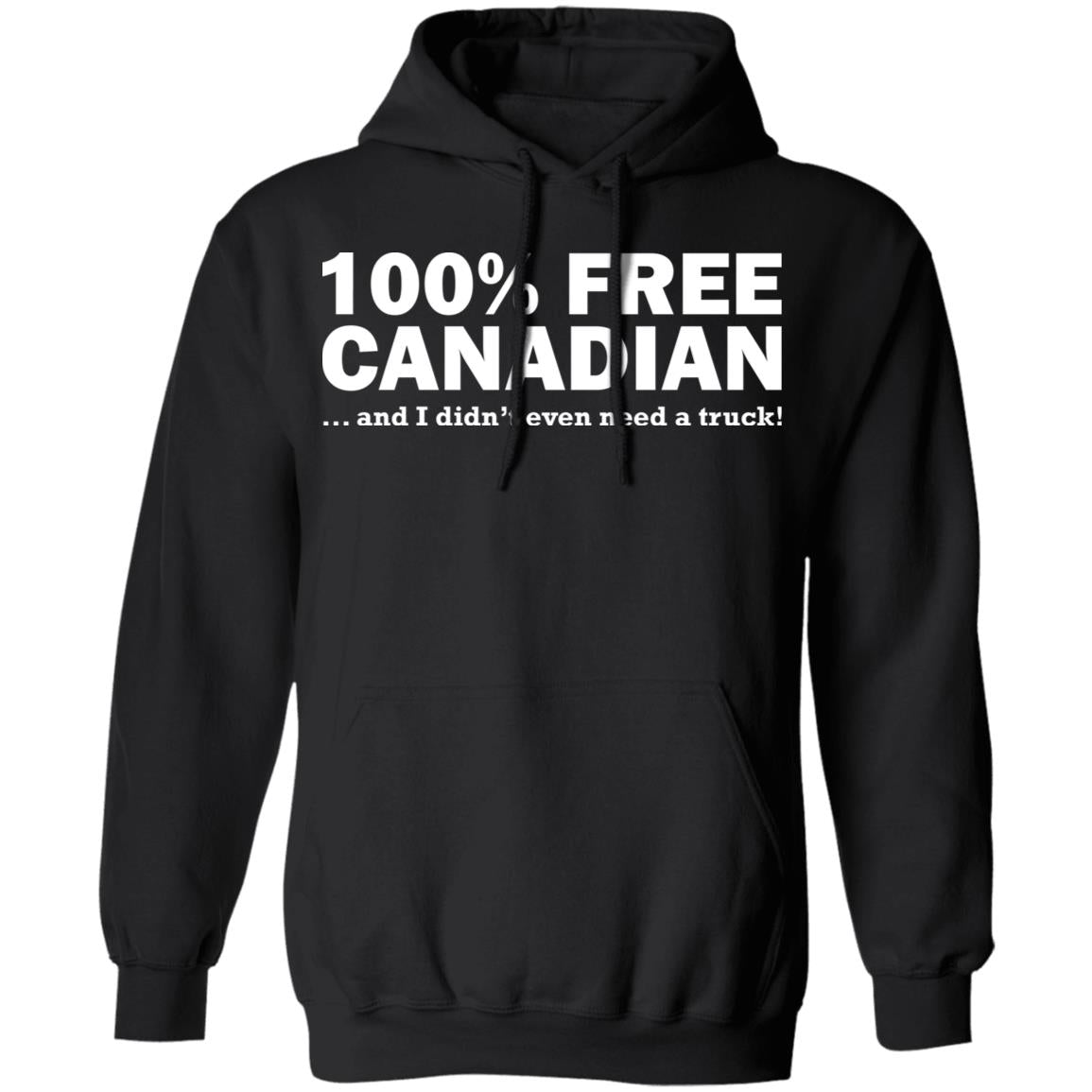 100 free Canadian and I didn't even need a truck shirt
