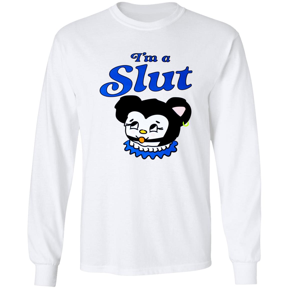 I'm A Slut - Are You A Slut Shirt