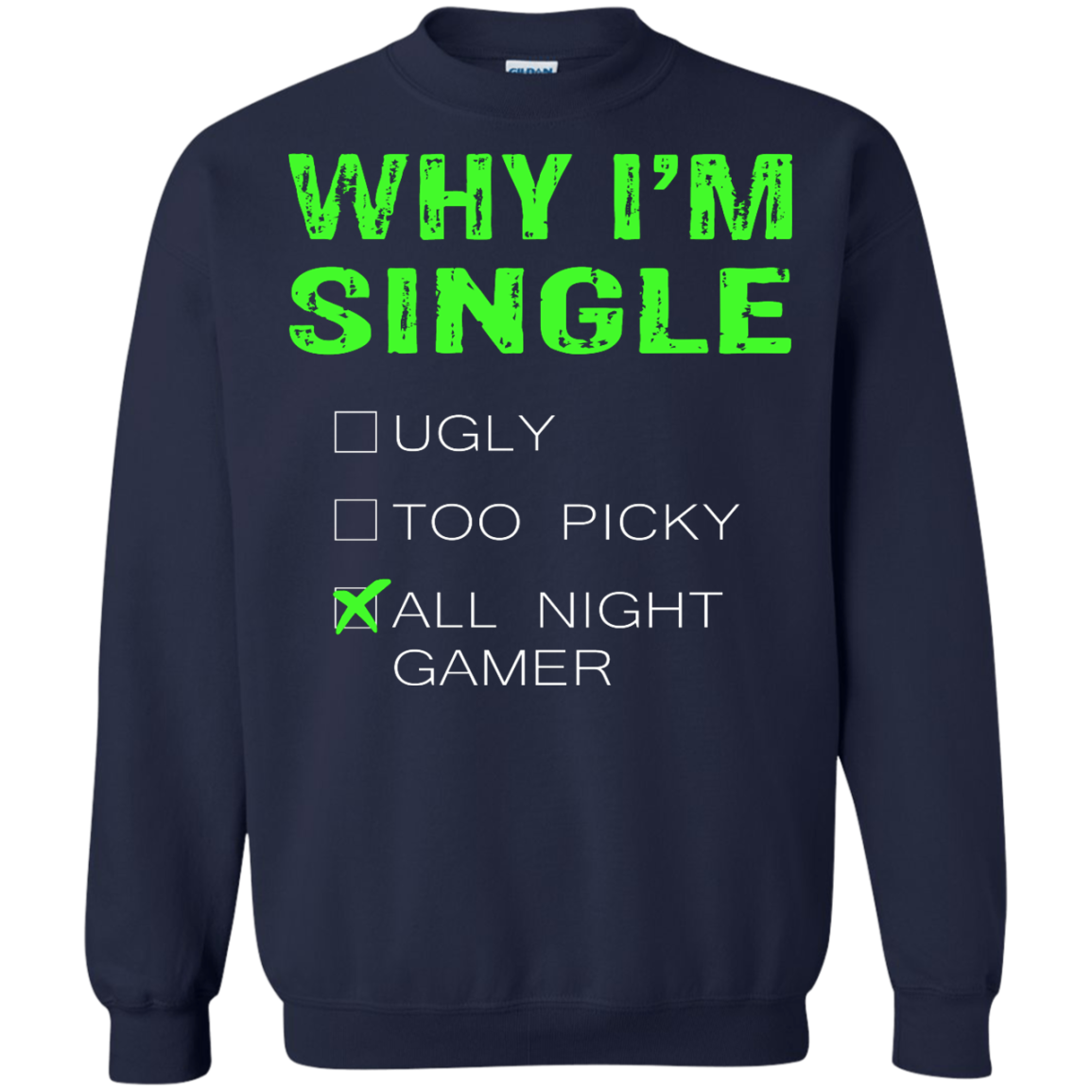 Why I'm Single - All Night Gamer Shirt, Hoodie, Tank - TeeDragons