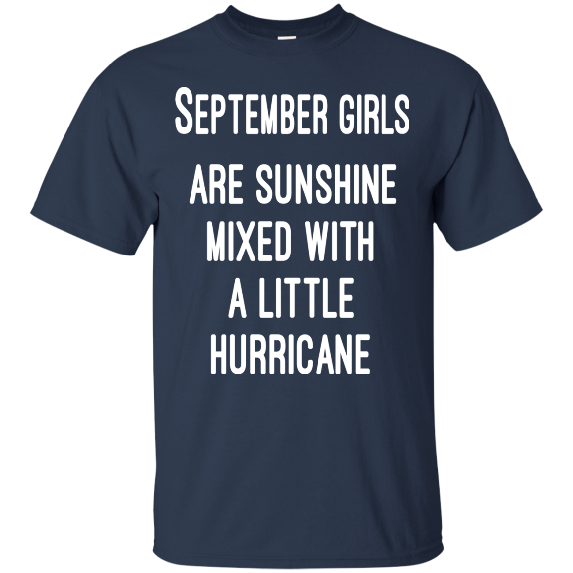 September Girls Are Sunshine Mixed With A Little Hurricane Shirt, Hoodie - TeeDragons