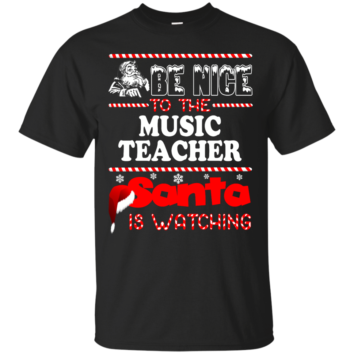 Be Nice To The Music Teacher Santa Is Watching Shirt, Hoodie, Tank - TeeDragons