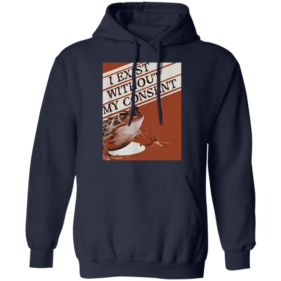 I Exist Without My Consent Shirt