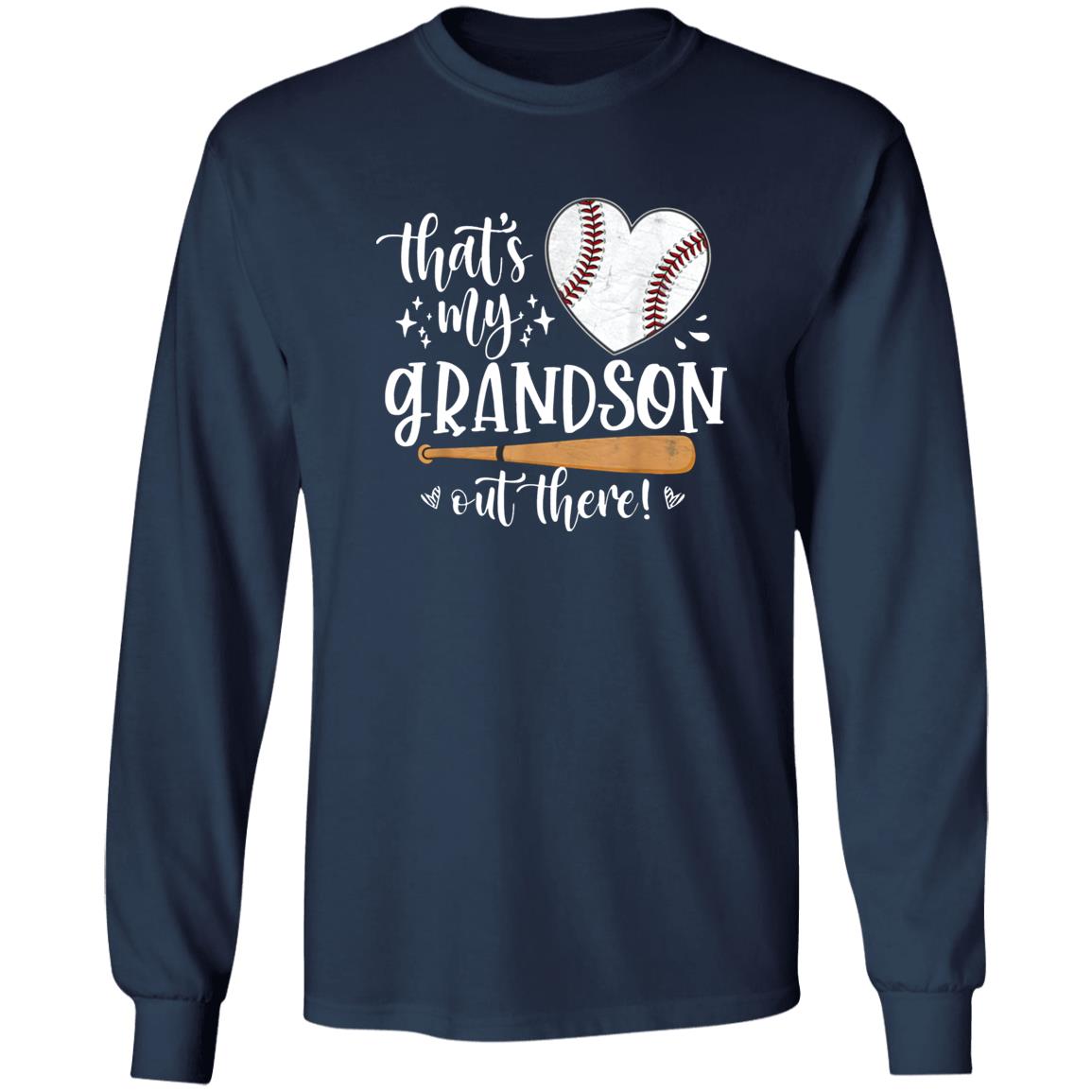 That’s My Grandson Out There Shirt