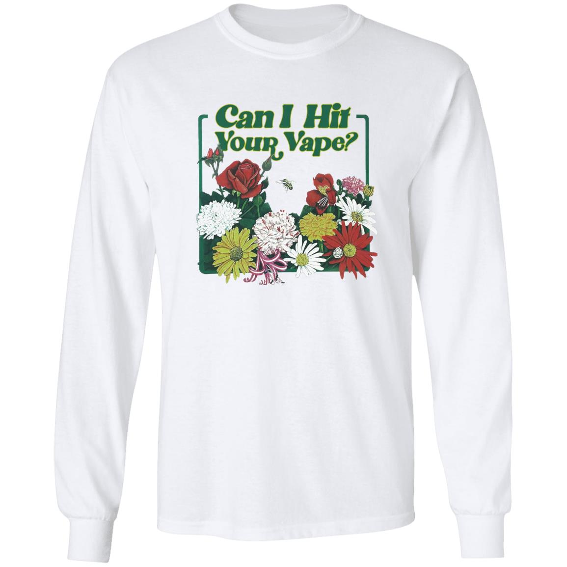 Can I Hit Your Vape Shirt