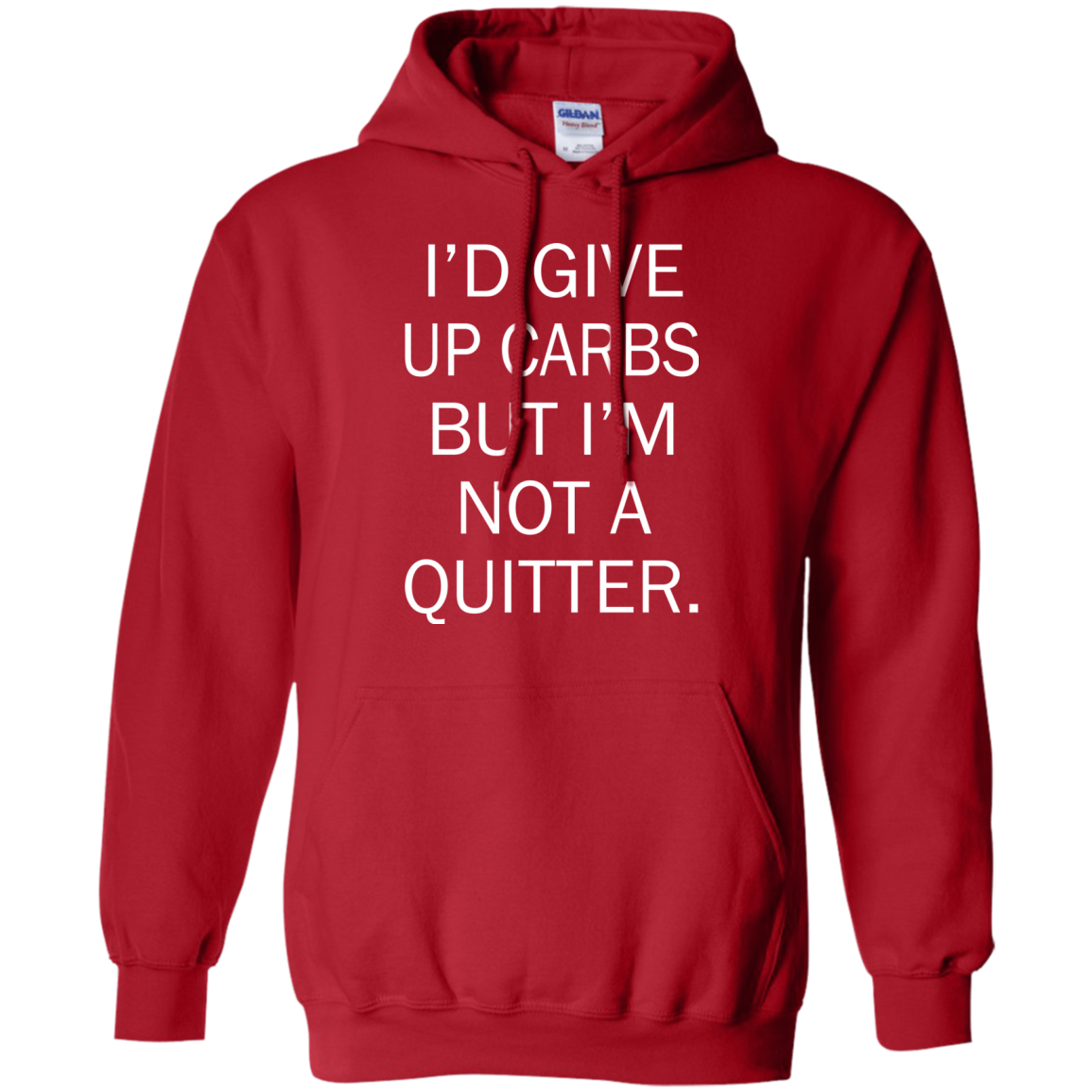I'd Give Up Carbs But I'm Not A Quitter Shirt, Hoodie, Tank - TeeDragons