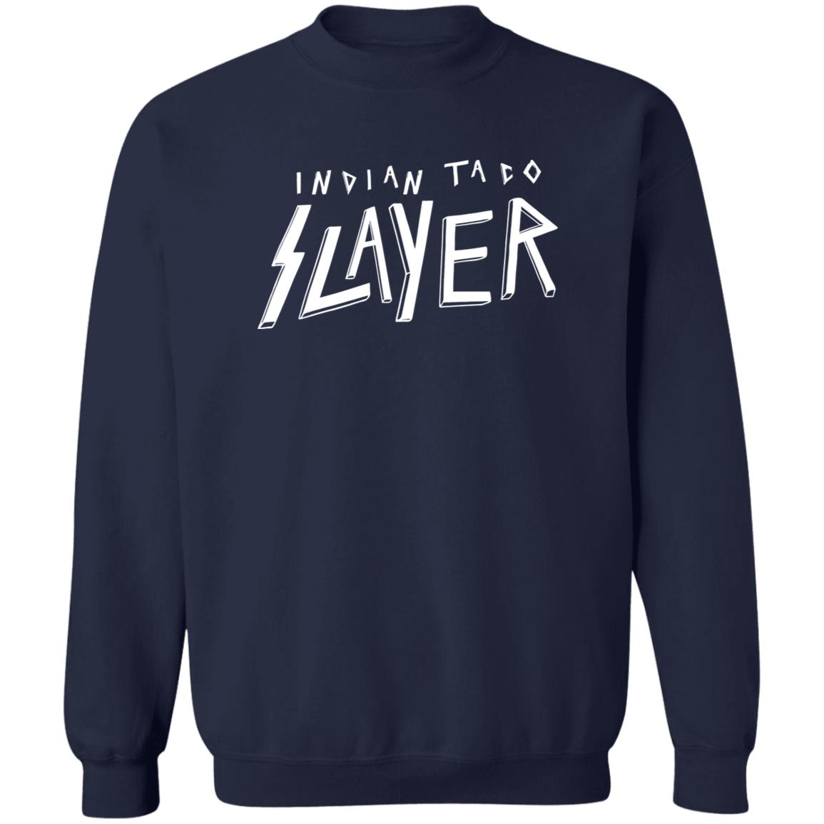Indian Taco Slayer Shirt