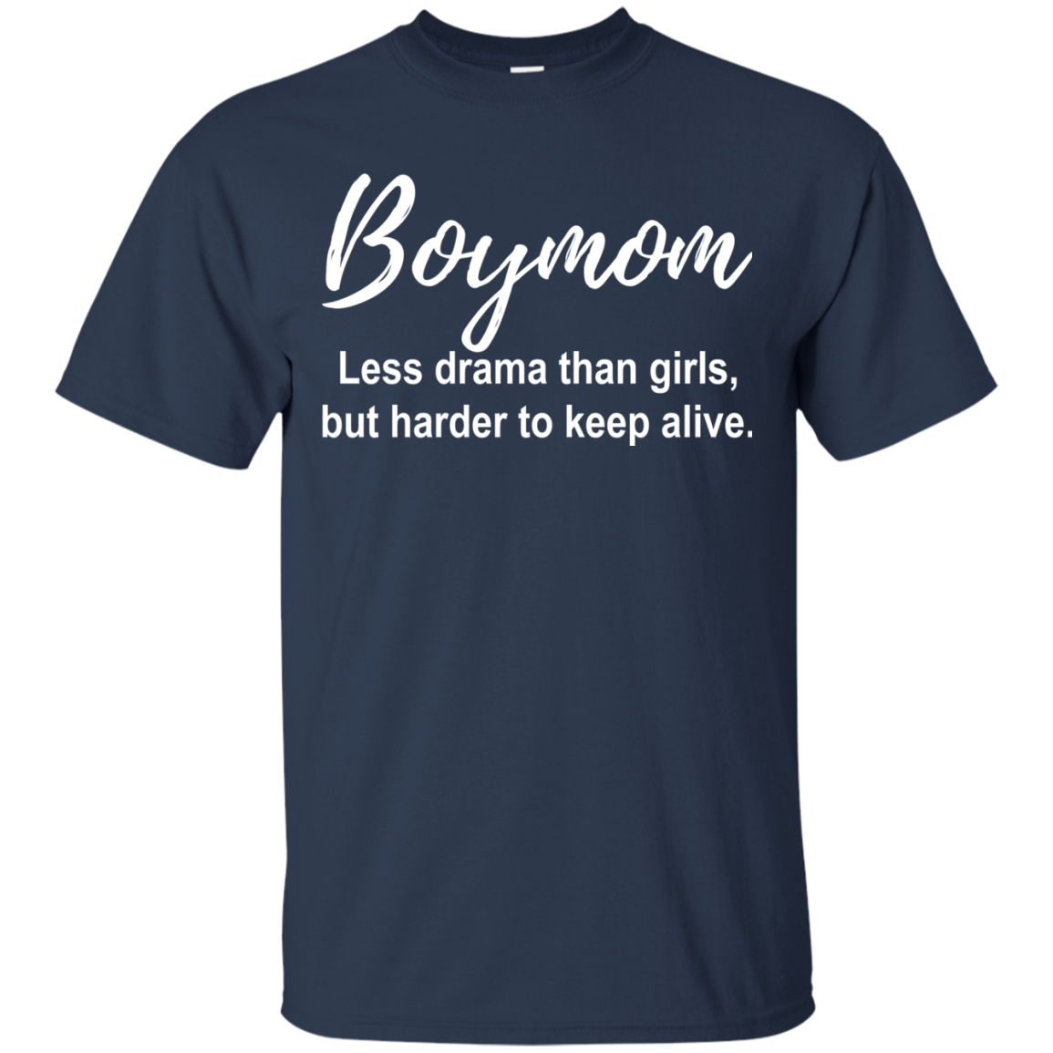 Boymom - Less Drama Than Girls Shirt, Hoodie, Tank - TeeDragons