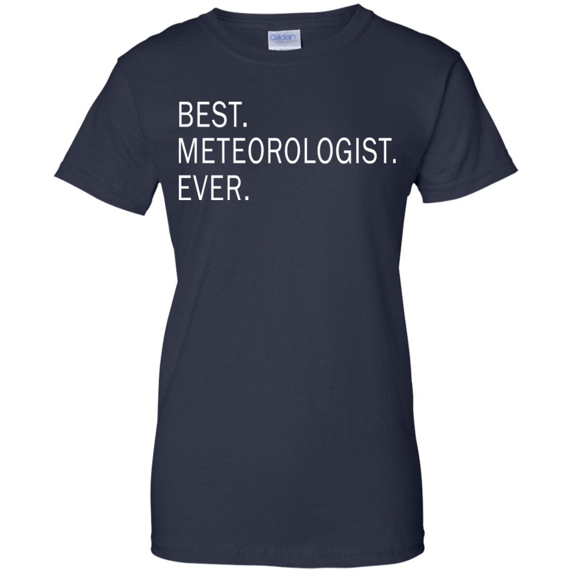 Best Meteorologist Ever Shirt, Hoodie, Tank - TeeDragons