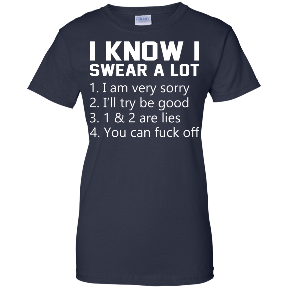I Know I Swear A Lot Shirt, Hoodie, Tank - TeeDragons
