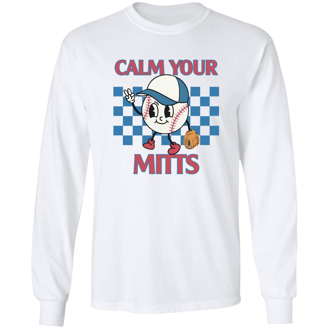 Calm Your Mitts Baseball Shirt