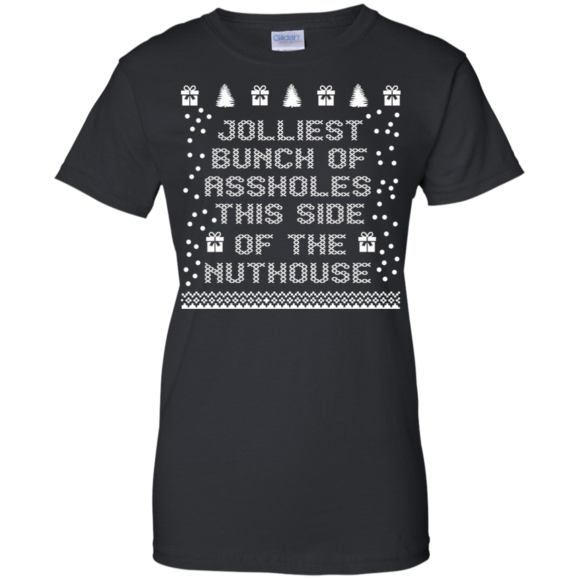 Jolliest bunch of assholes this side of the nuthouse T-shirt / Hoodie - TeeDragons