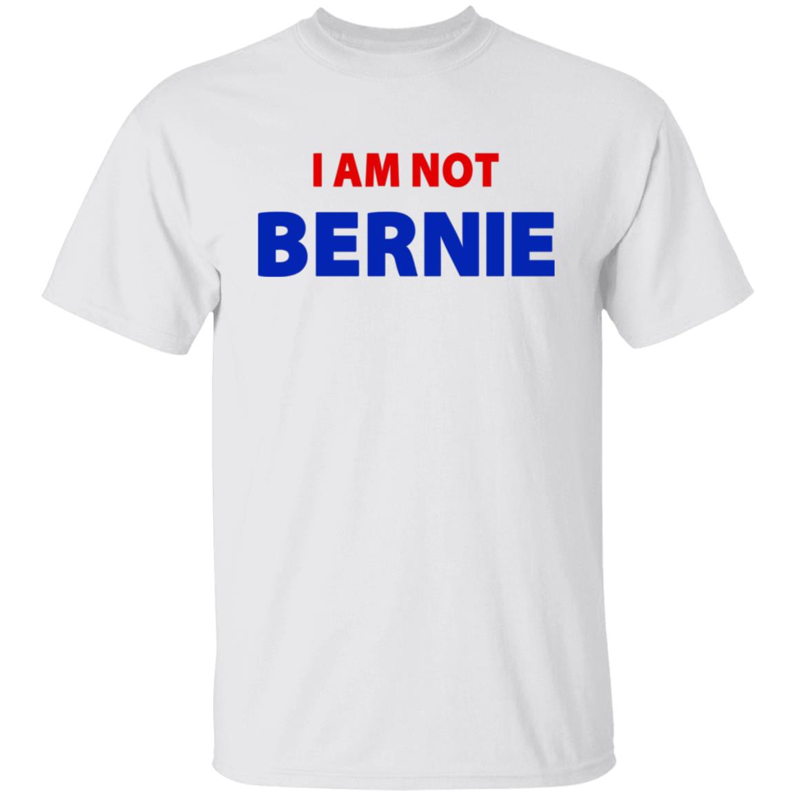 I Am Not Bernie Shirt