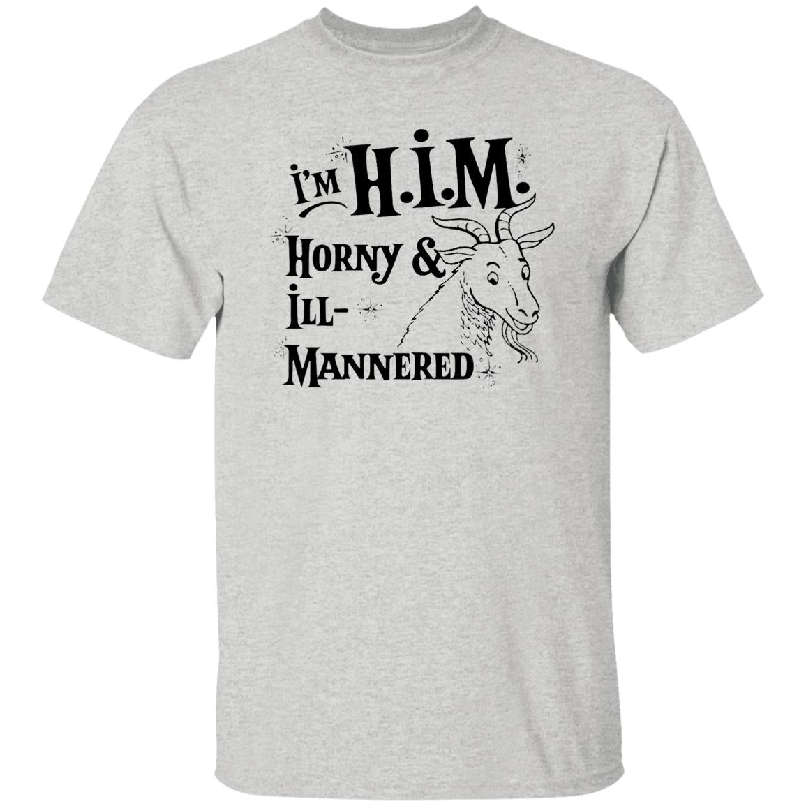 I’m H.I.M. Horny Ill-Mannered Shirt