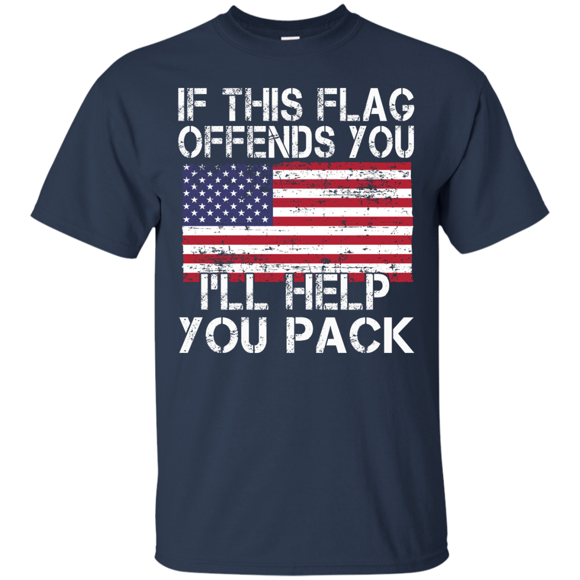 If This Flag Offends You - I'll Help You Pack Shirt, Hoodie, Tank - TeeDragons