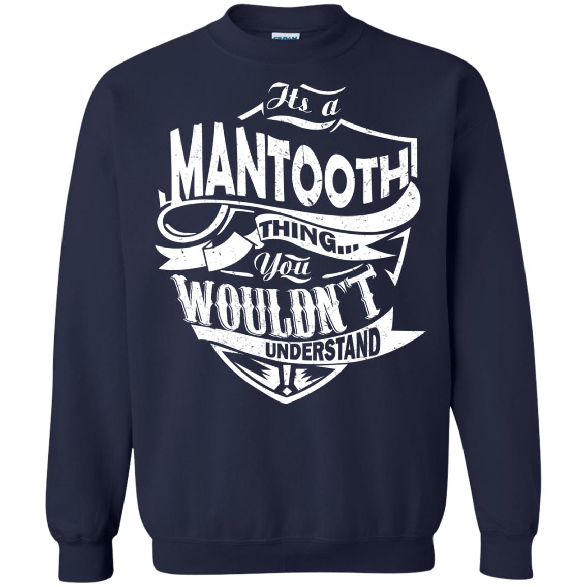You Wouldn't Understand, It's A Mantooth Thing Shirt - TeeDragons
