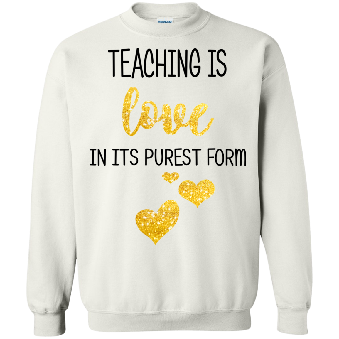 Teaching Is Love In Its Purest Form Shirt. Hoodie - TeeDragons