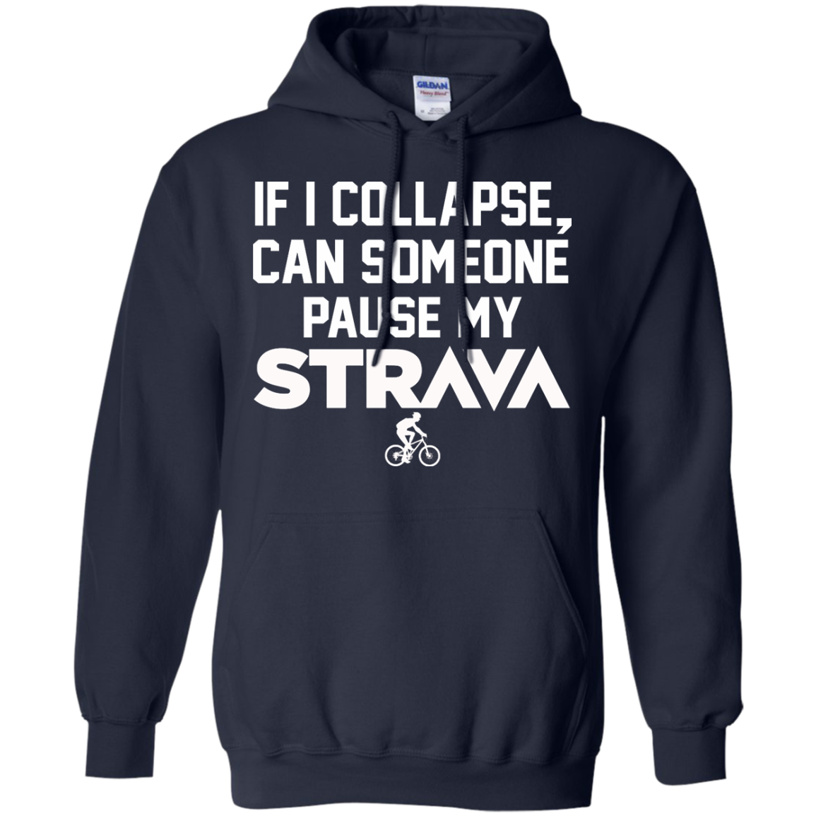 If I Collapse, Can SomeOne Pause My Strava T Shirt, Hoodie, Tank - TeeDragons