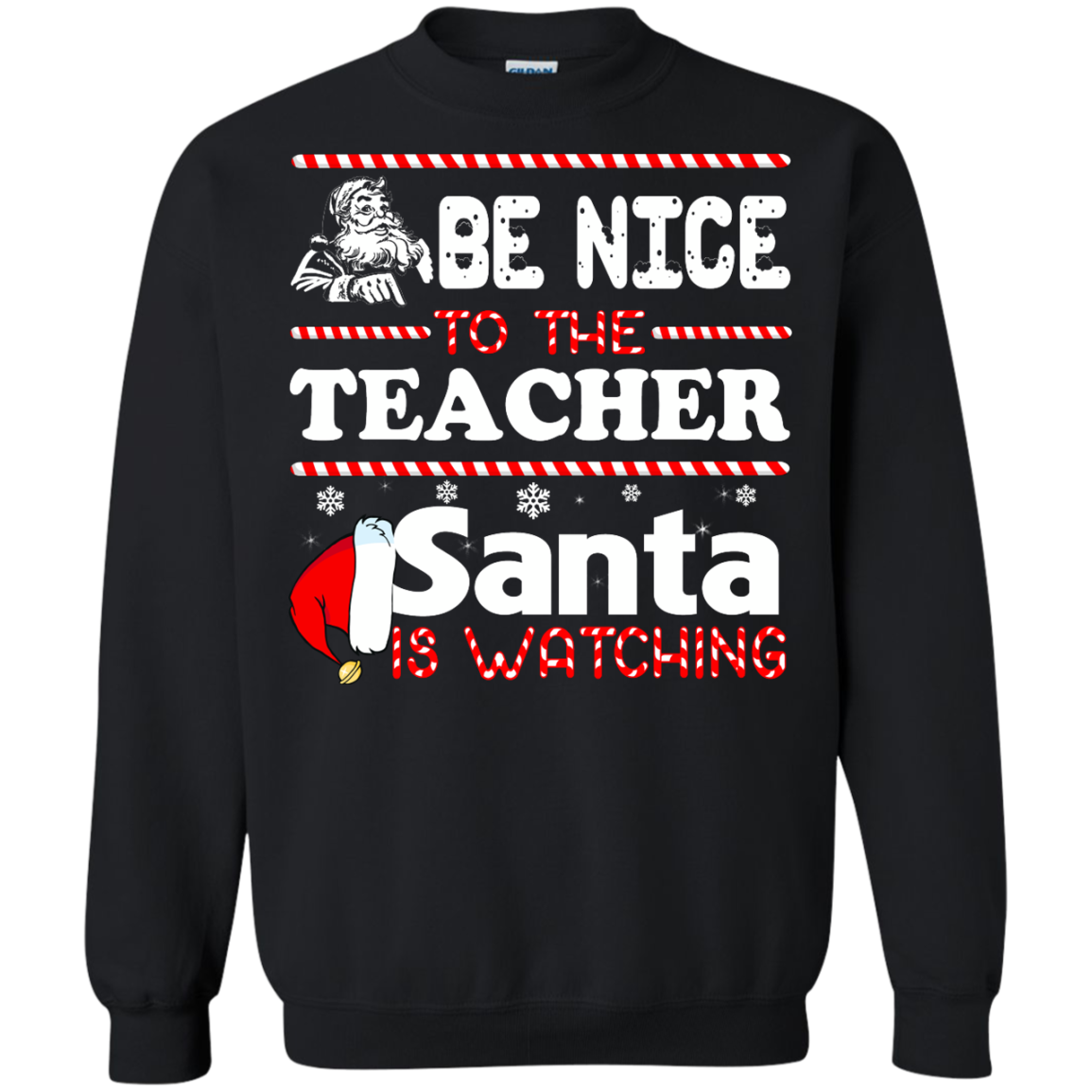 Be Nice To The Teacher Santa Is Watching Shirt, Hoodie, Tank - TeeDragons