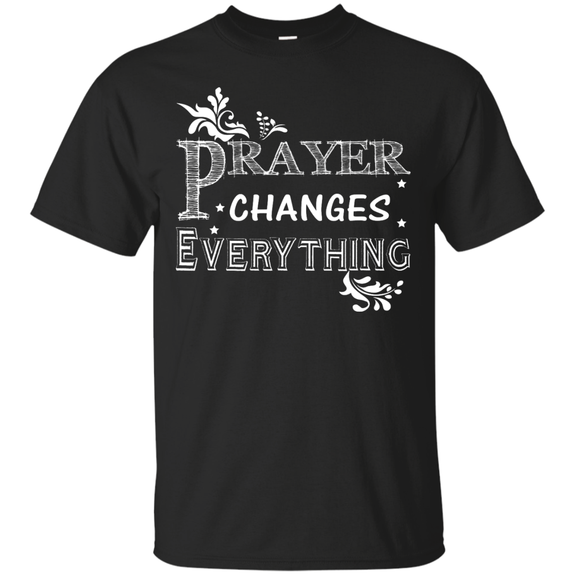 Prayer Changes Everything Shirt, Hoodie, Tank - TeeDragons