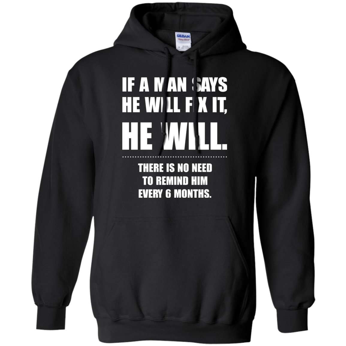 If A Man Says He Will Fix It, He Will Shirt, Hoodie, Tank - TeeDragons