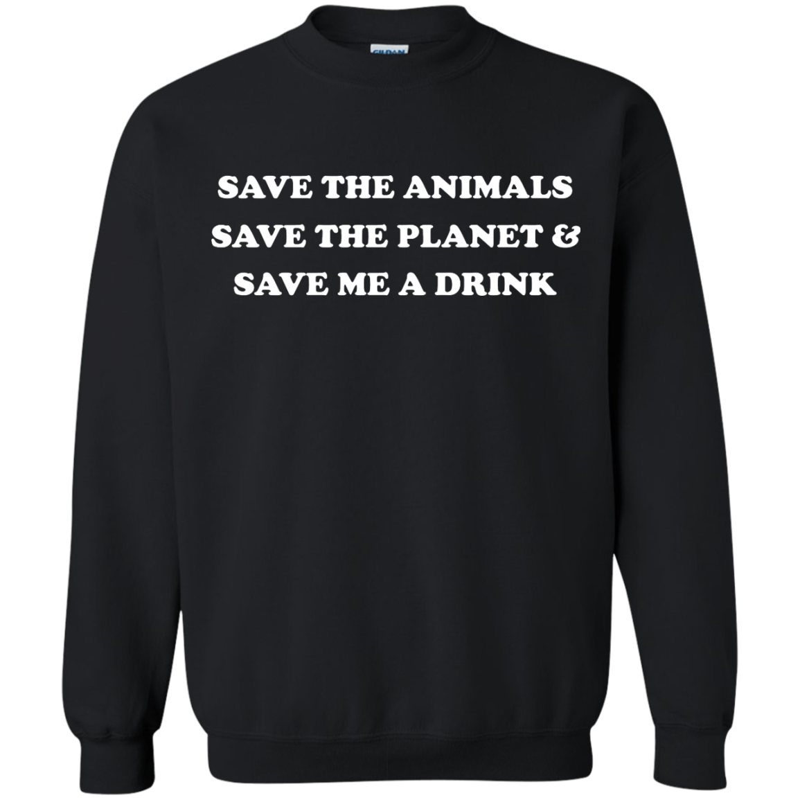 Save The Animals - Save The Planet And Save Me A Drink T-Shirt - TeeDragons