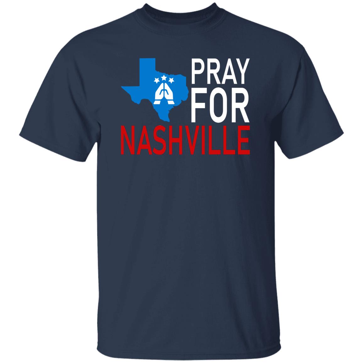 Pray For Nashville Shirt - TeeDragons