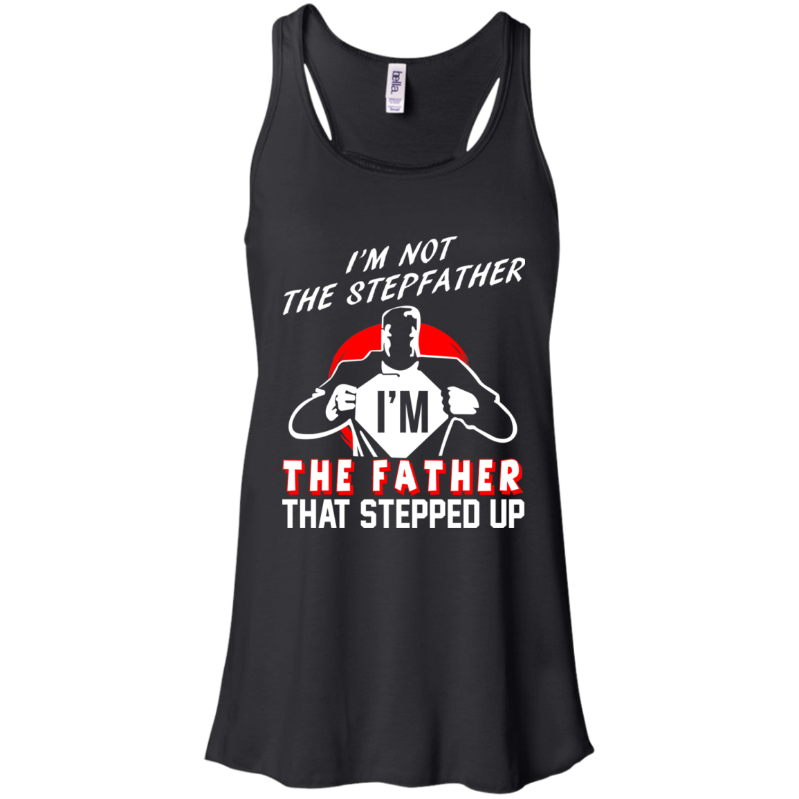 I'm Not The Stepfather I'm The Father That Stepped Up T-Shirt - TeeDragons