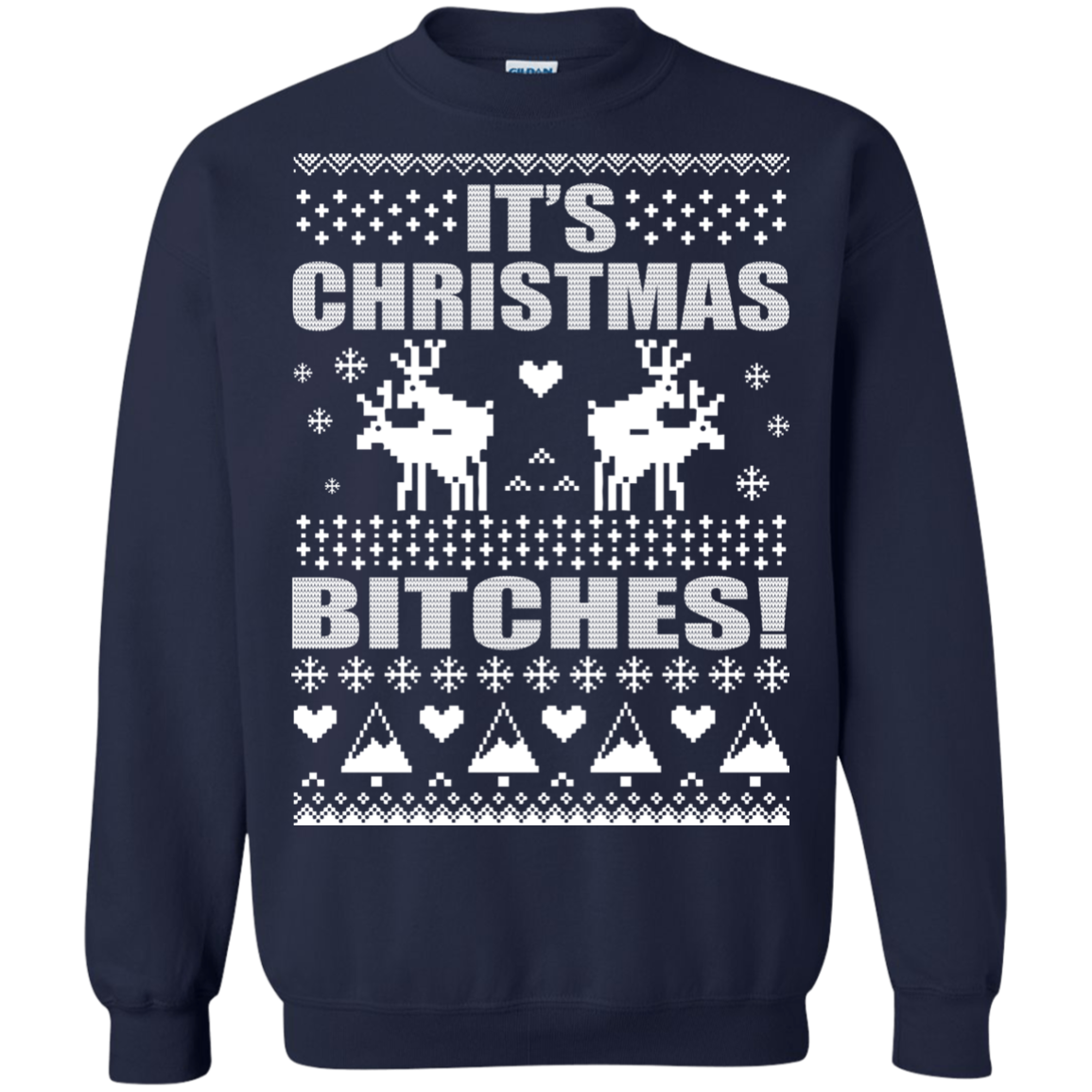 It's Christmas Bitches Shirt, Sweater - TeeDragons