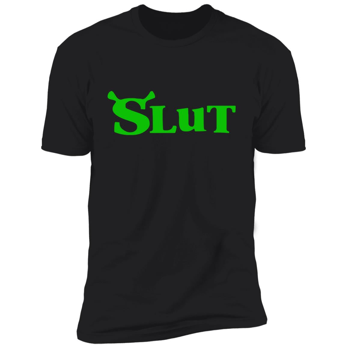 Shrek Slut Shirt