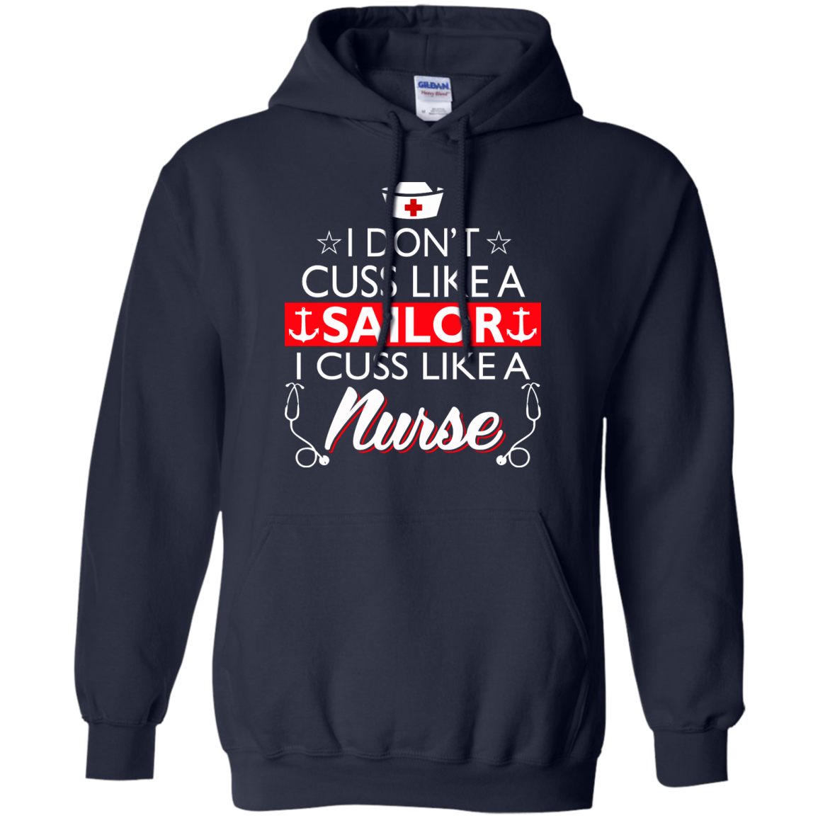 I Don't Cuss Like A Sailor I Cuss Like A Nurse Shirt, Hoodie, Tank - TeeDragons
