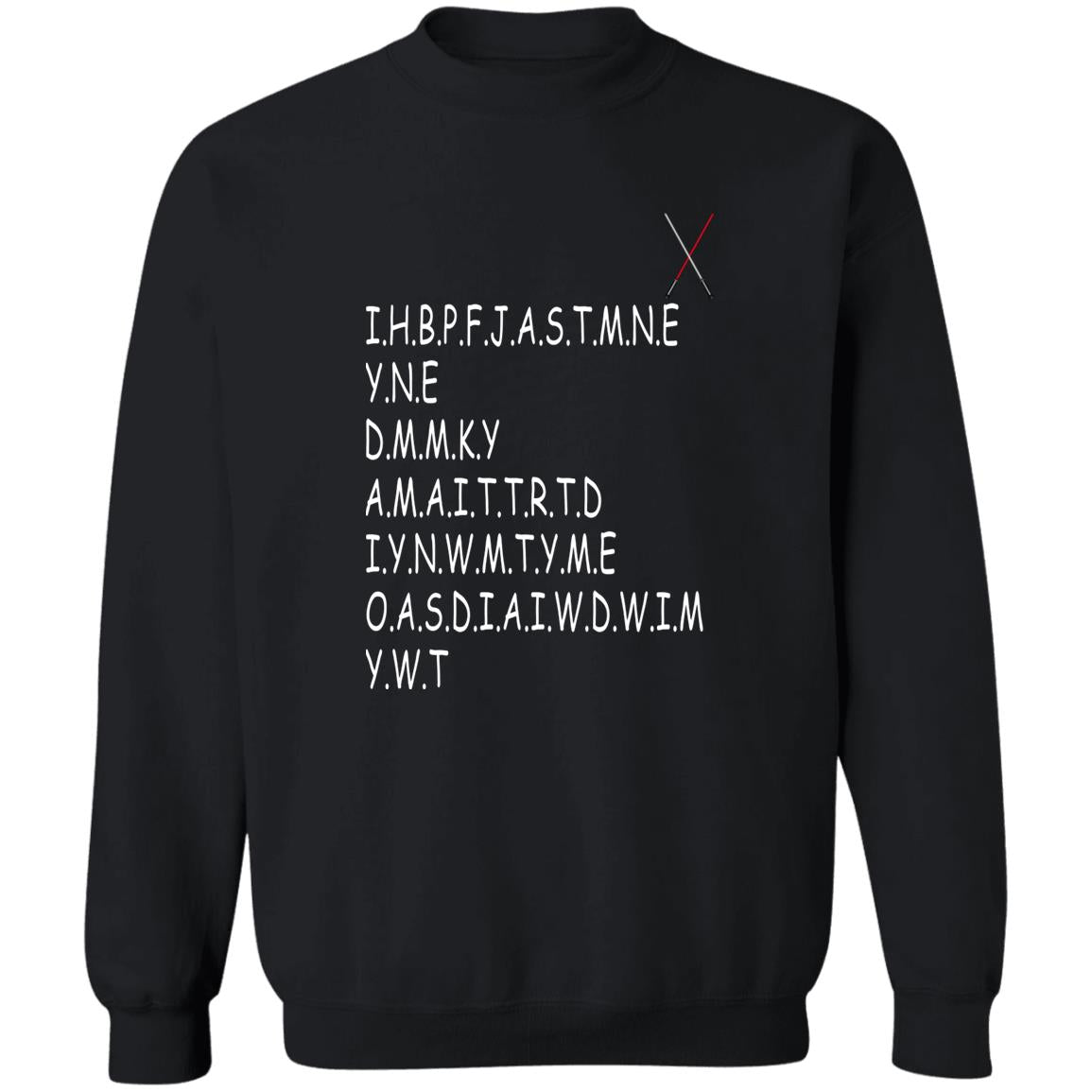 I.H.B.P.F.J.A.S.T.M.N.E Shirt