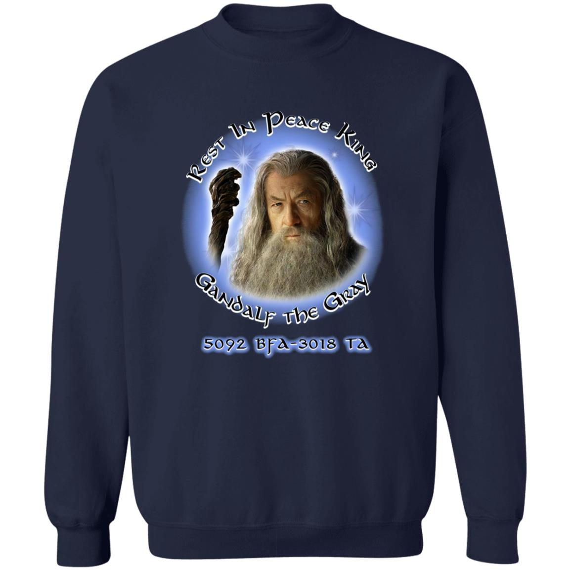 Rest In Peace Gandalf The Gray 5092 BFA 3018 TA Shirt