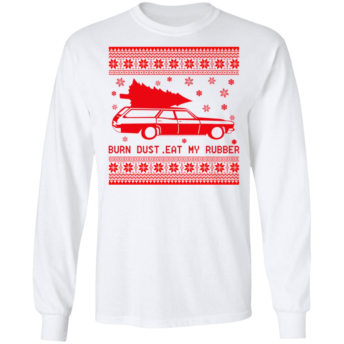 Burn Dust Eat My Rubber Christmas Sweater