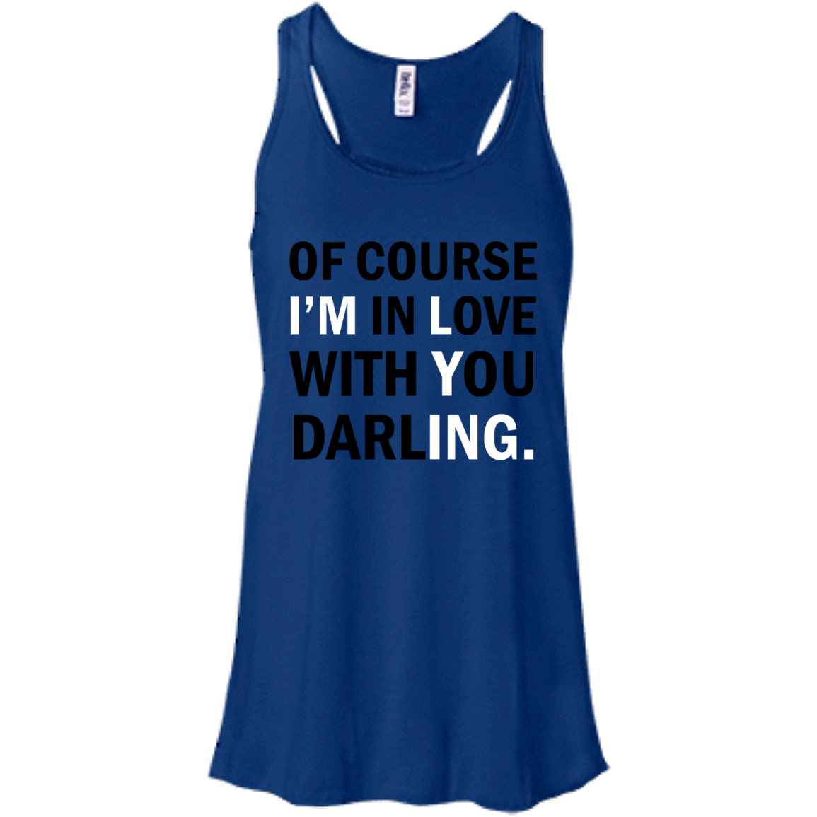 Of Course I'm In Love With You Darling Shirt, Hoodie - TeeDragons