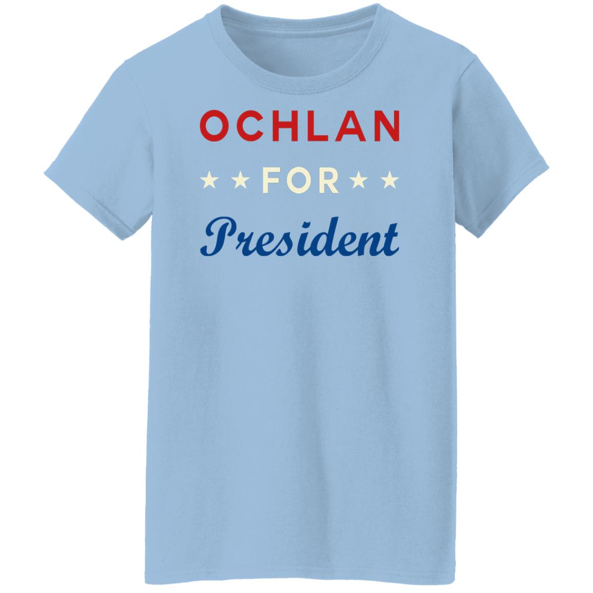 Ochlan for President shirt