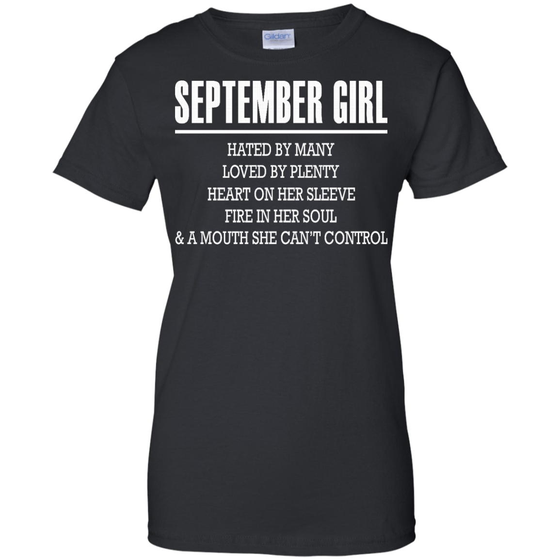 September Girl - Hated By Many, Loved By Plenty Heart On Her Sleeve T-Shirt - TeeDragons