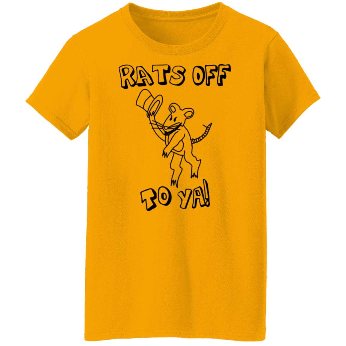 Rats off to ya shirt