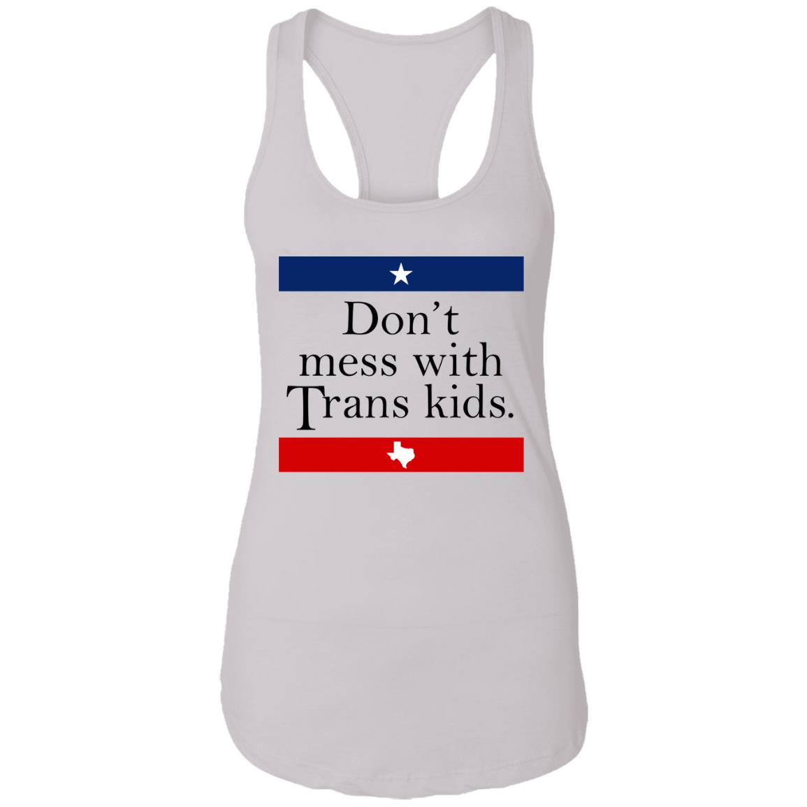Don't Mess With Trans Kids Shirt