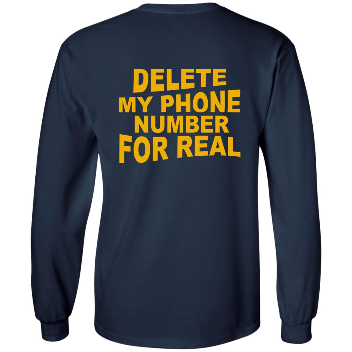 Delete my phone number for real shirt - TeeDragons