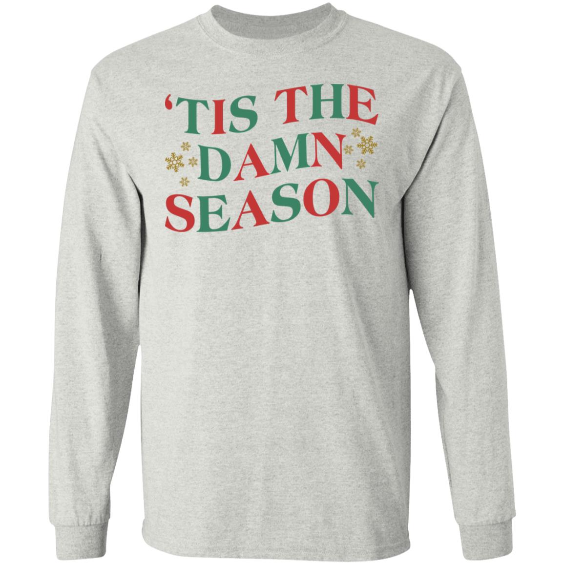 'Tis The Damn Season Shirt