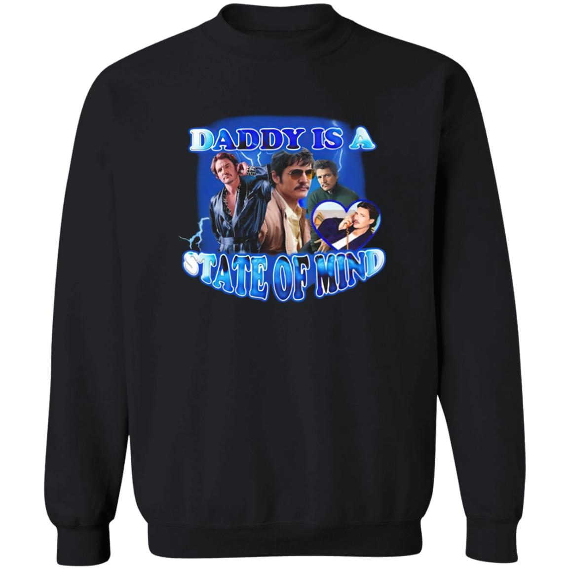 Pedro Pascal Daddy Is A State Of Mind Shirt