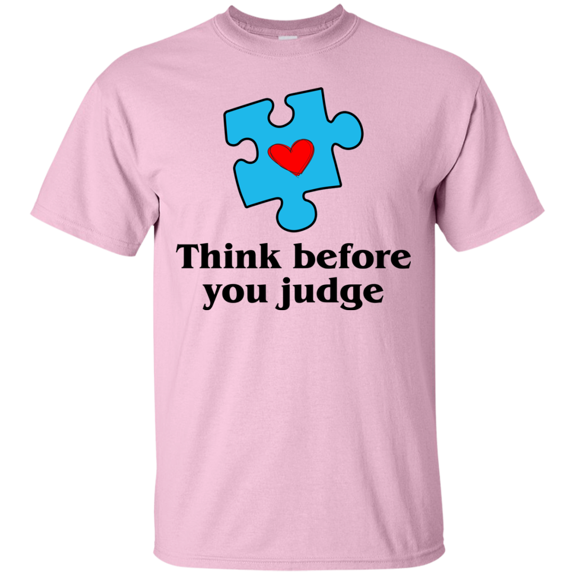 Think Before You Judge Shirt, Hoodie, Tank - TeeDragons