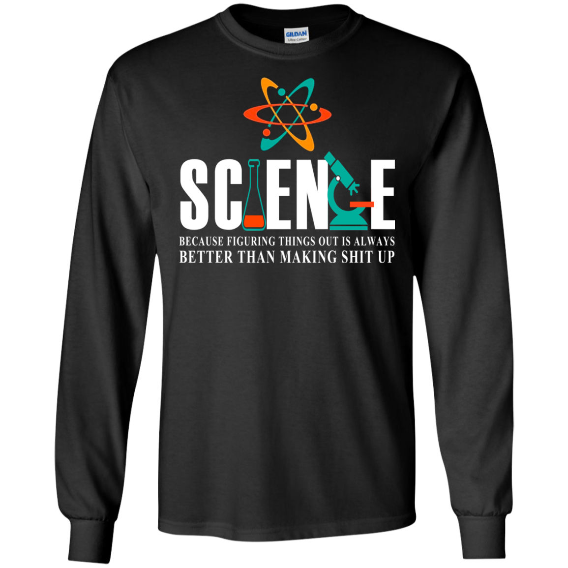Science Because Figuring Things Out Is Always Shirt, Hoodie - TeeDragons