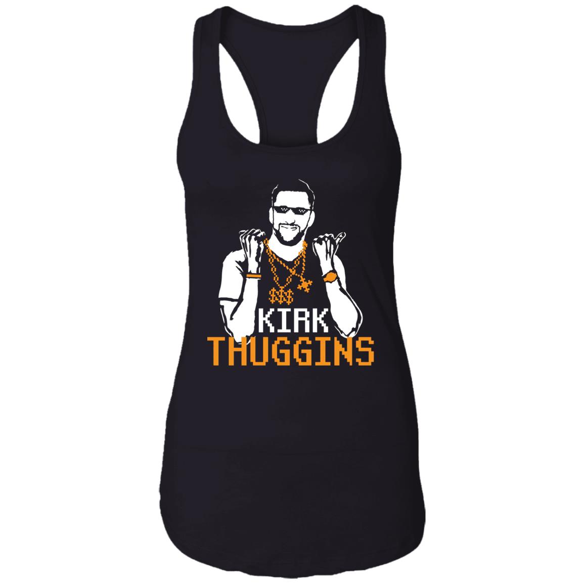 Kirk Thuggins Shirt