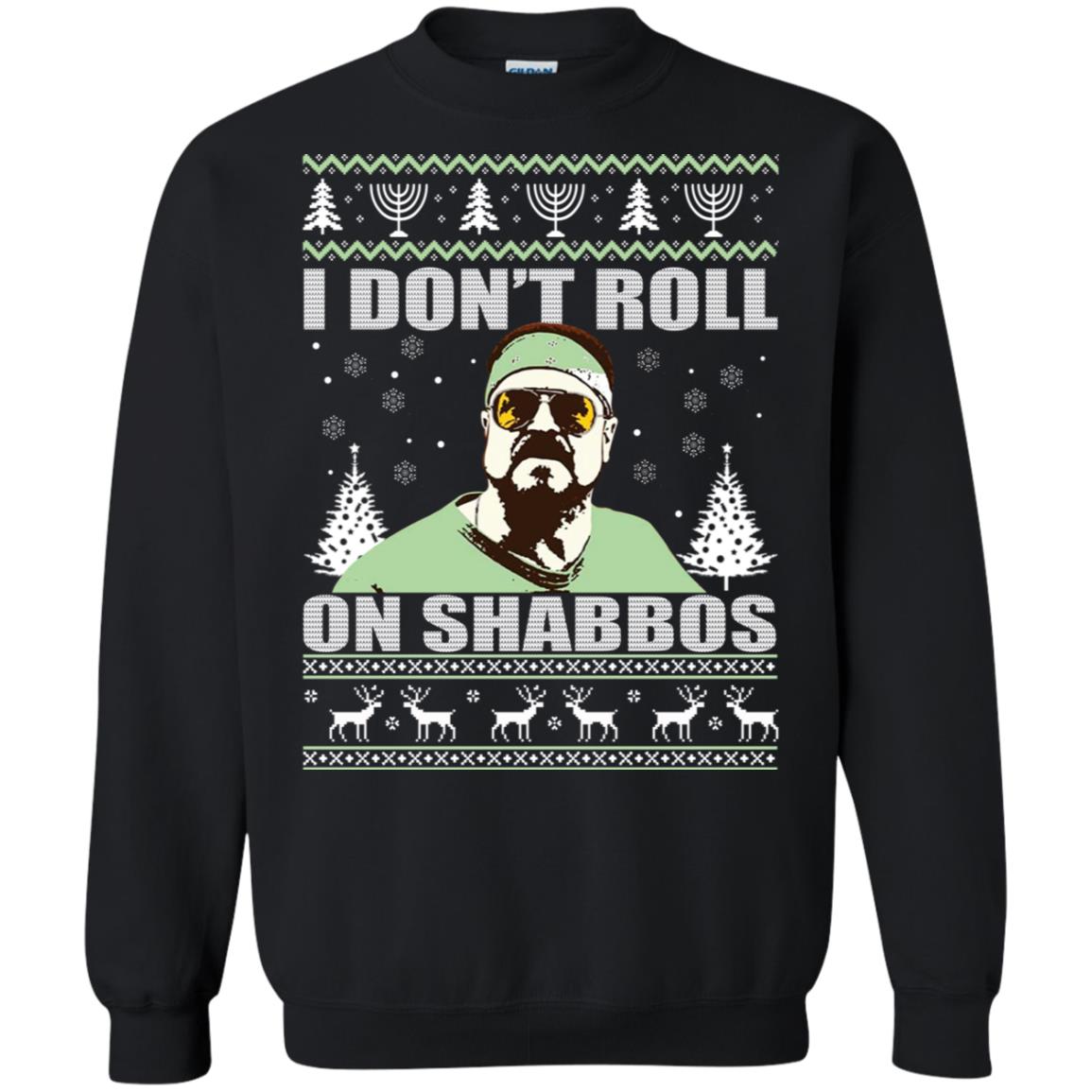 I Don't Roll On Shabbos Christmas ugly Sweater - TeeDragons