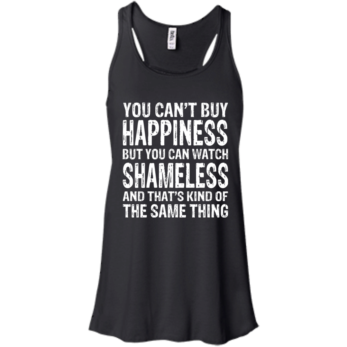 You Can't Buy Happiness But You Can Watch Shameless Shirt, Hoodie - TeeDragons